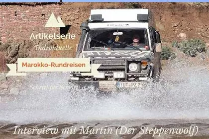 Marokko-Rundreisen Interview mit steppenwolf